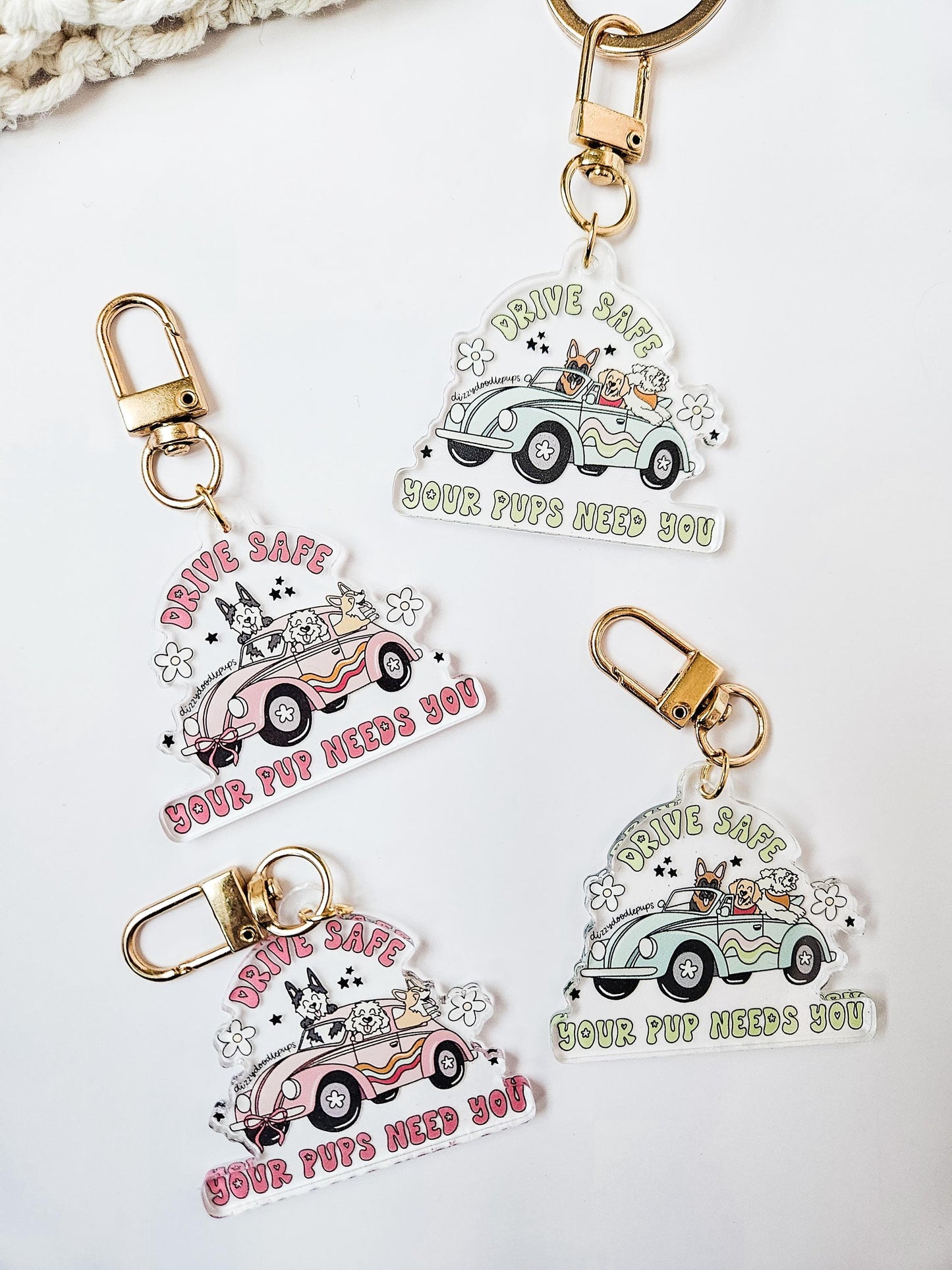 Drive Safe Your Pup(s) Need You Keychain
