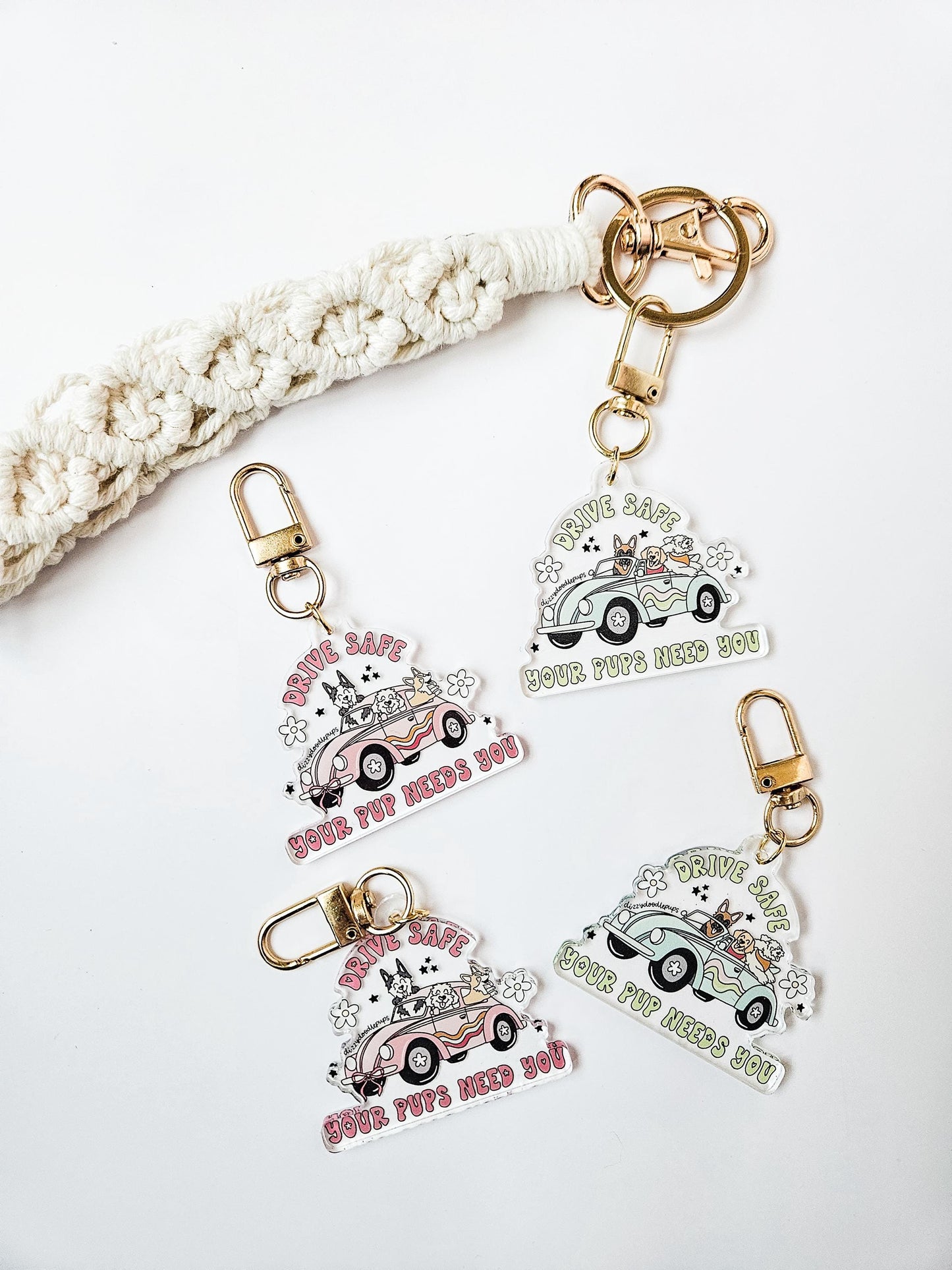 Drive Safe Your Pup(s) Need You Keychain